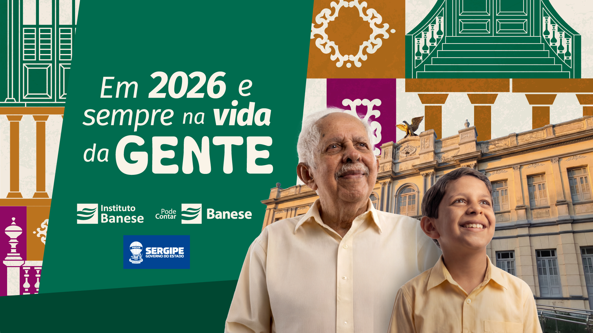 Em 2026 e sempre na vida da gente